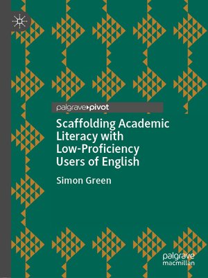 cover image of Scaffolding Academic Literacy with Low-Proficiency Users of English